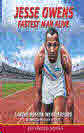 Jesse Owens - The Fastest Man Alive